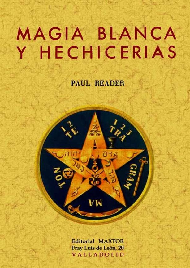 Magia blanca y hechicerías, de Reader, Paul | portada del libro