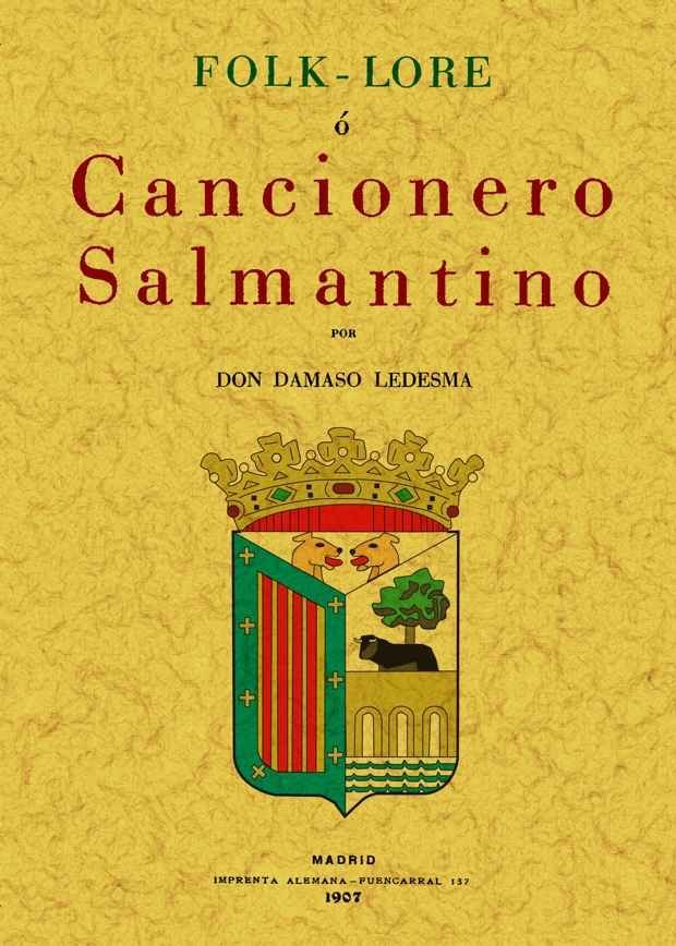 Folk-lore o Cancionero salmantino, de Ledesma, Dámaso | portada del libro