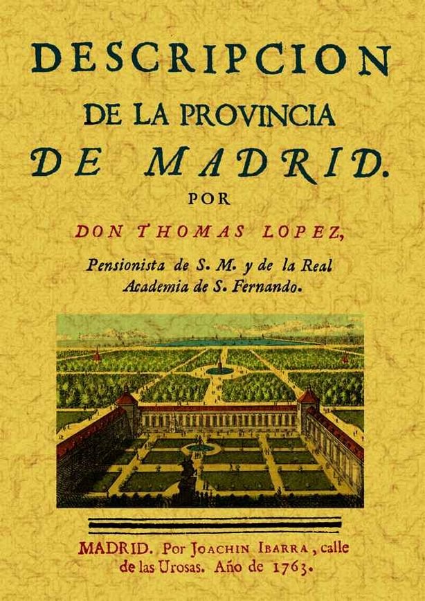 Madrid. Descripción de la provincia, de López, Thomás | portada del libro