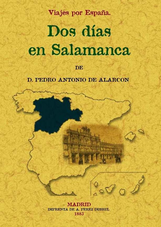 Dos días en Salamanca. Viajes por España, de Alarcón, Pedro Antonio de | portada del libro