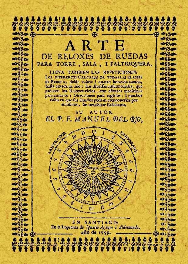 Arte de reloxes de ruedas para torre, sala y faltriquera, de Río, Manuel del | portada del libro