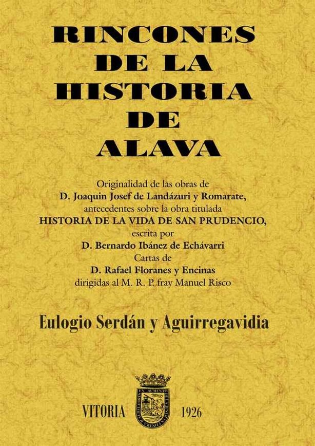 Rincones de la Historia de Álava: historia del monumento y de las medallas de la batalla de Vitoria, de Serdán y Aguirregavid