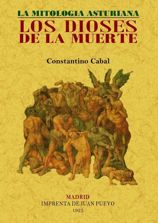 Los dioses de la muerte. La mitología asturiana, de Cabal, Constantino | portada del libro