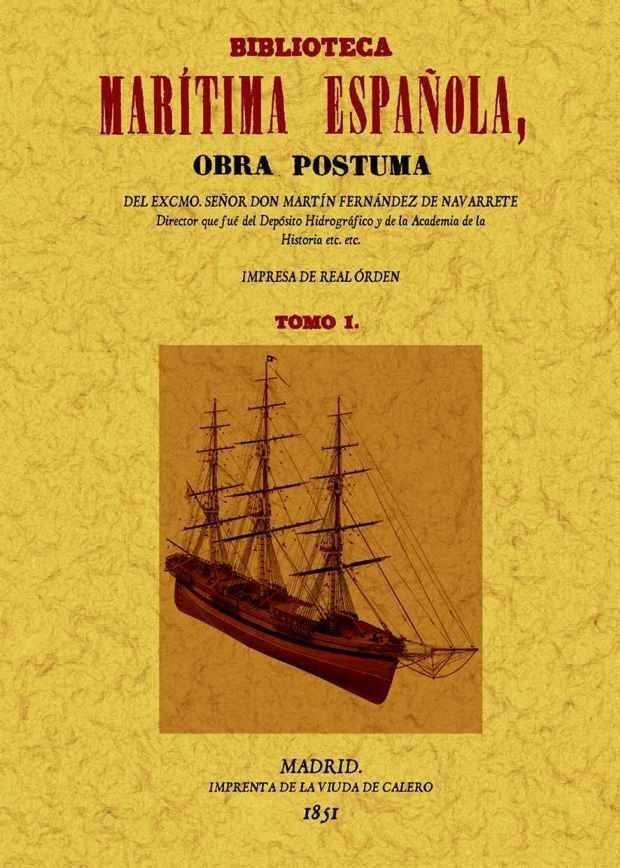 Biblioteca marítima española (Obra completa), de Fernández de Navarrete, Martín | portada del libro