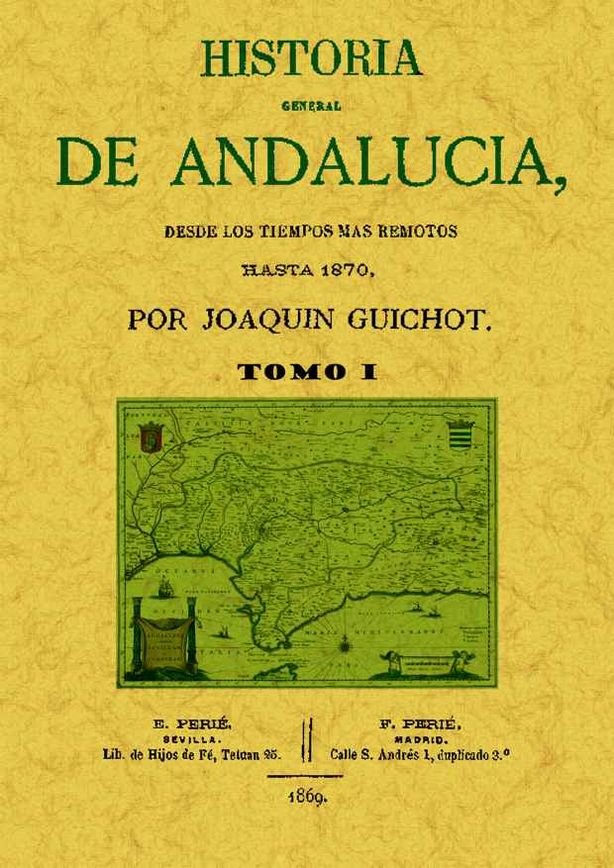 Historia general de Andalucía (Obra completa), de Guichot, Joaquín | portada del libro