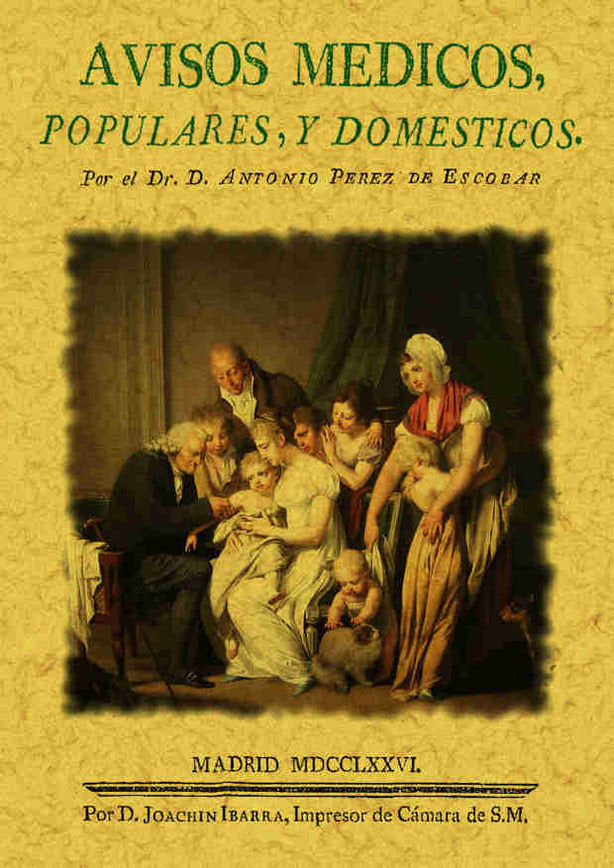 Avisos médicos populares y domésticos, de Pérez de Escobar, Antonio | portada del libro