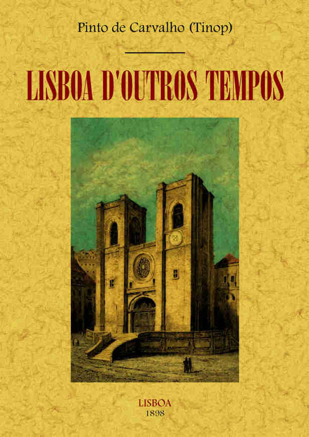 Lisboa d'outros tempos, de Carvalho, Pinto de | portada del libro