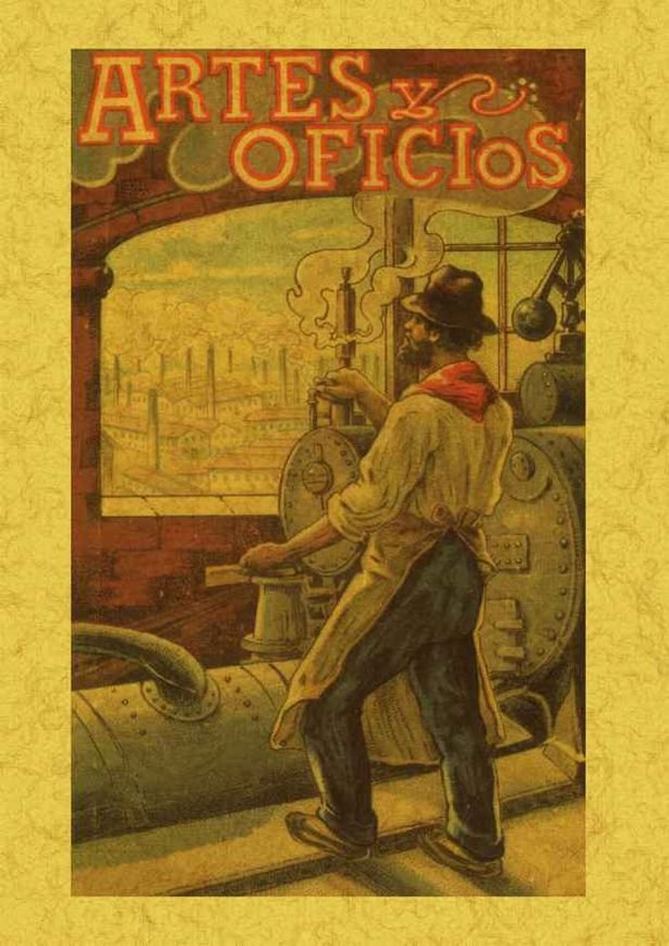 Artes y oficios: visitas instructivas a talleres y fábricas, de García del Real, Luciano | portada del libro