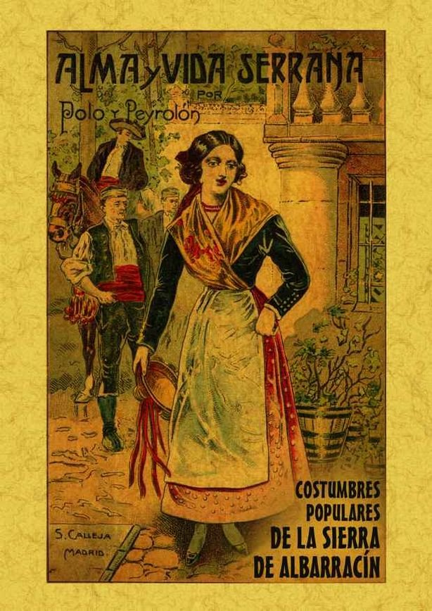 Alma y vida serrana. Albarracín, costumbres populares de la sierra, de Polo | portada del libro
