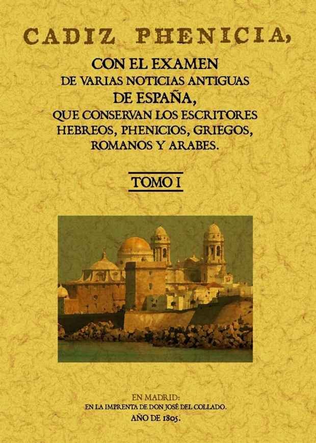 Cádiz Phenicia (Tomo 3), de Ibáñez de Segovia Peralta, Gaspar | portada del libro