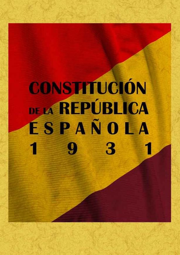 Constitución de la República española de 1931, de Varios autores | portada del libro