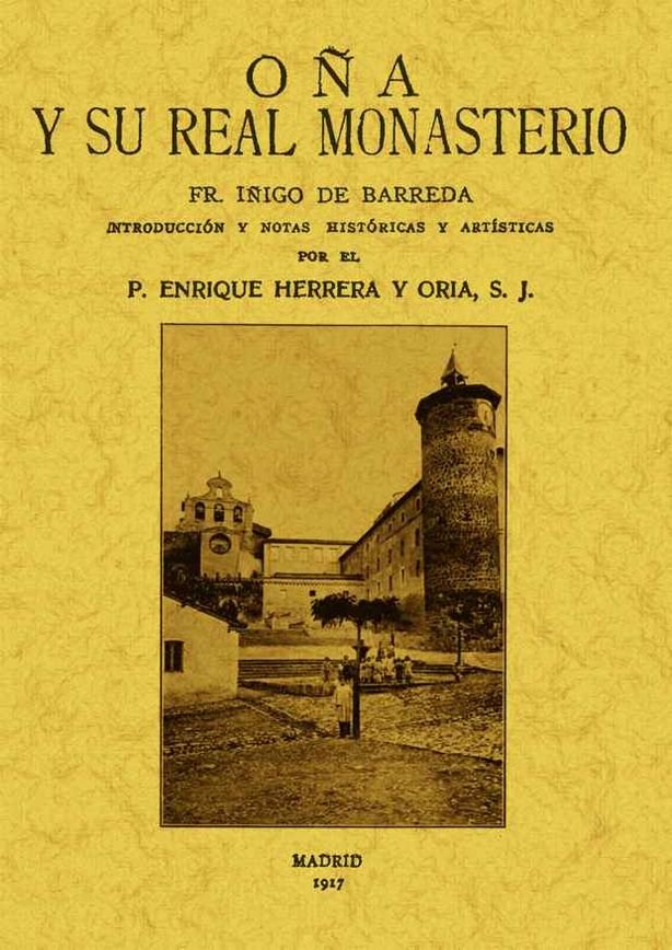 Oña y su Real Monasterio, de Gómez Barreda, Íñigo | portada del libro