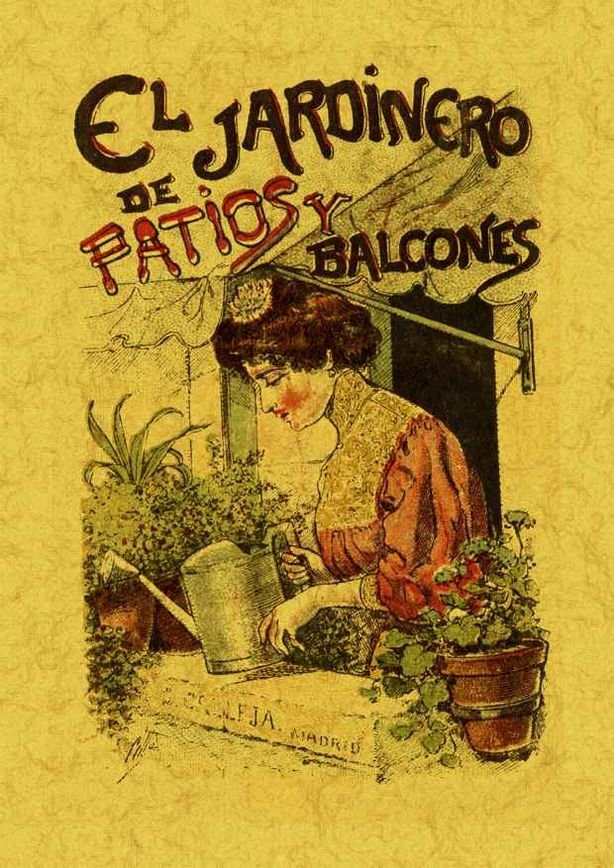 El jardinero de patios y balcones, de Anónimo | portada del libro