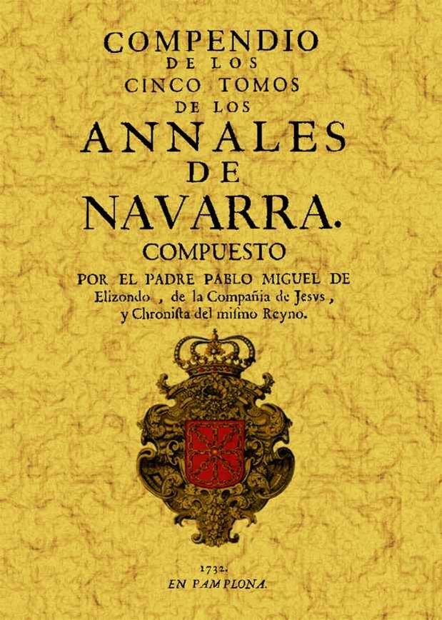Compendio de los cinco tomos de los anales de Navarra, de Elizondo, Pablo Miguel de | portada del libro