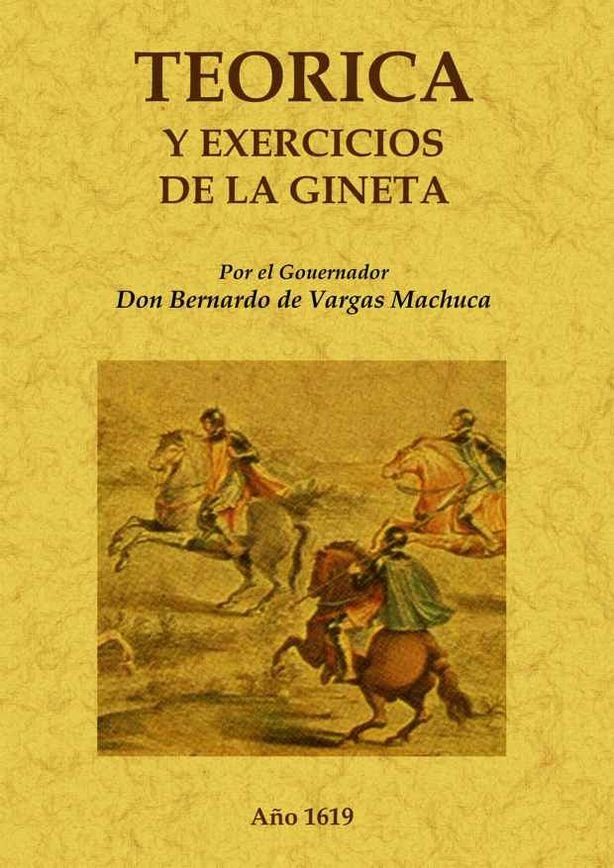 Teoría y exercicios de la jineta, de Vargas Machuca, Bernardo de | portada del libro