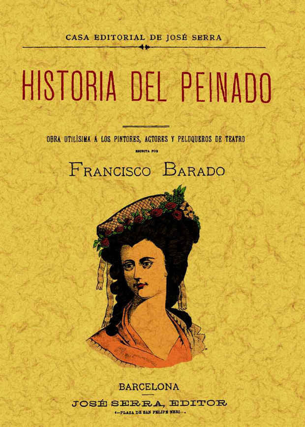 Historia del peinado, de Barado, Francisco | portada del libro