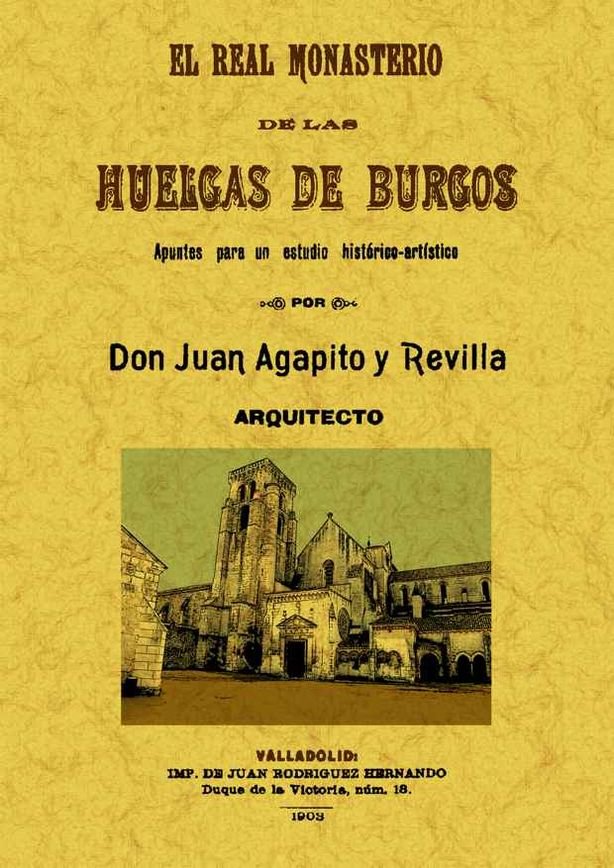 El Real Monasterio de las Huelgas de Burgos, de Agapito y Revilla, Juan | portada del libro