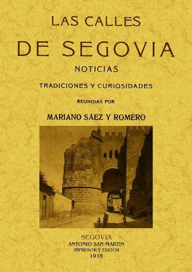 Las calles de Segovia, de Sáez y Romero, Mariano | portada del libro