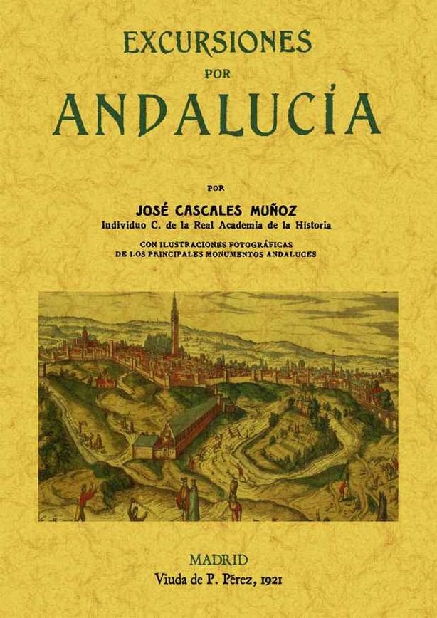 Excursiones por Andalucía, de Cascales Muñoz, José | portada del libro