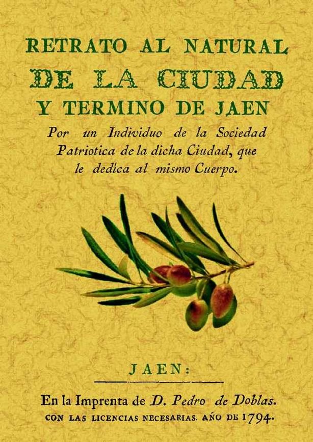Retrato natural de la ciudad y término de Jaén, de Anónimo | portada del libro
