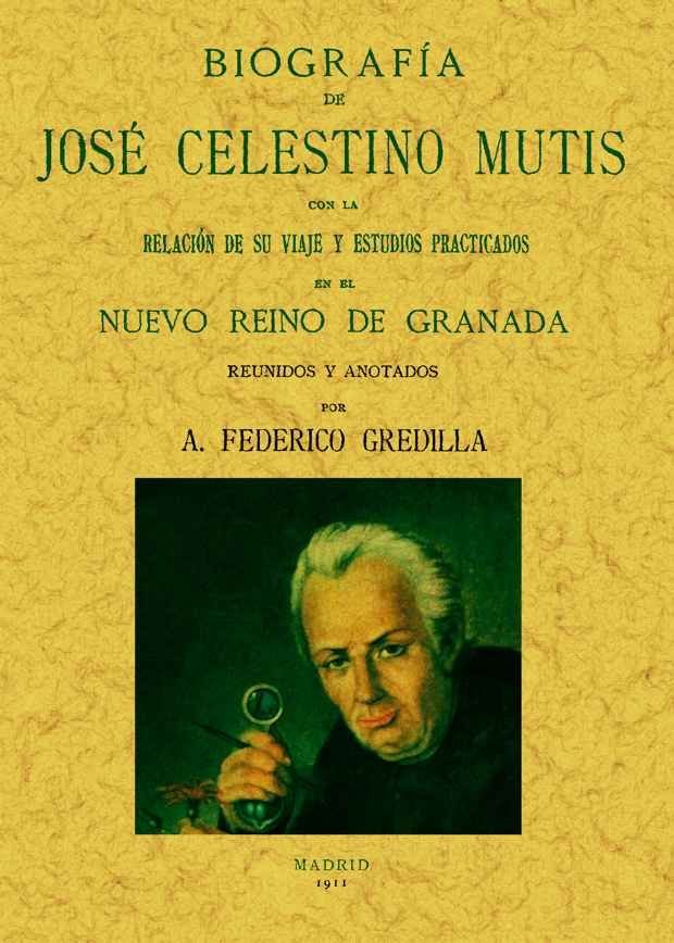Biografía de José Celestino Mutis, de Gredilla y Gauna, Apolinar Federico | portada del libro