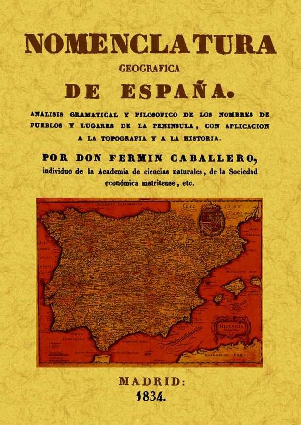 Nomenclatura geográfica de España, de Caballero, Fermín | portada del libro