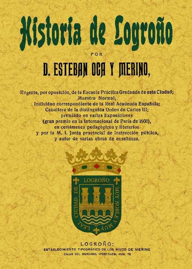 Historia de Logroño, de Oca y Merino, Esteban | portada del libro