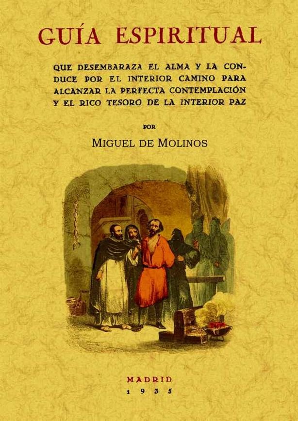 Guía espiritual que desembaraza el alma, de Molinos, Miguel de | portada del libro