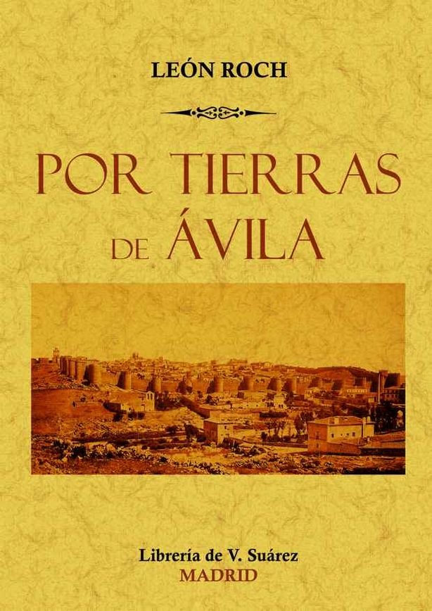 Por tierras de Ávila, de Roch, León | portada del libro