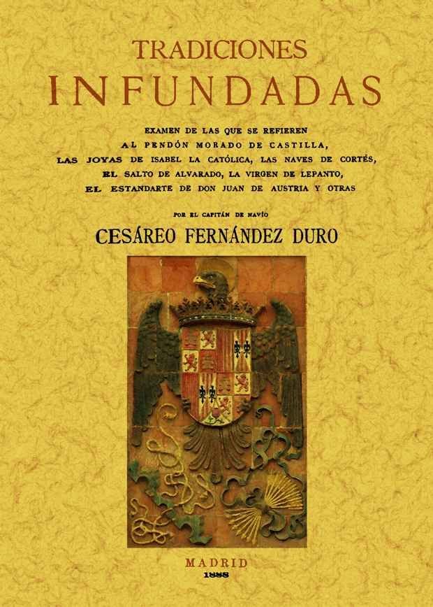 Tradiciones infundadas, de Fernández Duro, Cesáreo | portada del libro