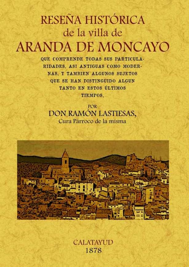 Aranda de Moncayo. Reseña histórica de la villa, de Lastiesas, Ramón | portada del libro
