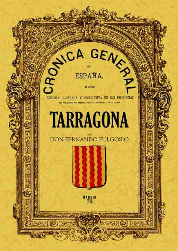 Crónica de la provincia de Tarragona, de Fulgosio, Fernando | portada del libro