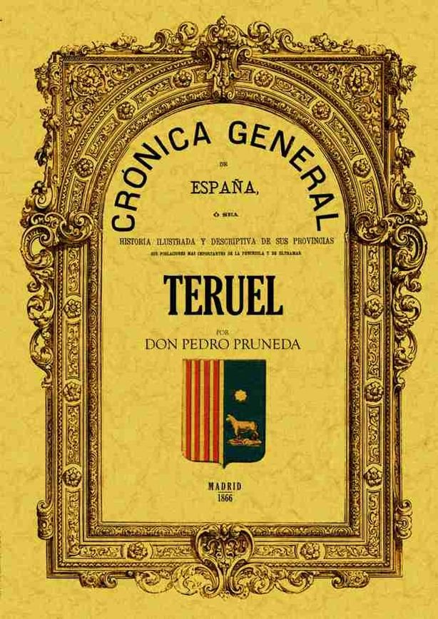 Crónica de la provincia de Teruel, de Pruneda, D. Pedro | portada del libro