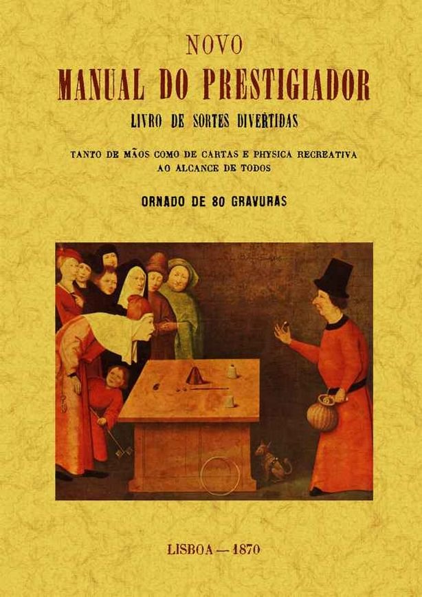 Novo manual do prestigiador ou livro de sortes divertidas, de Anónimo | portada del libro
