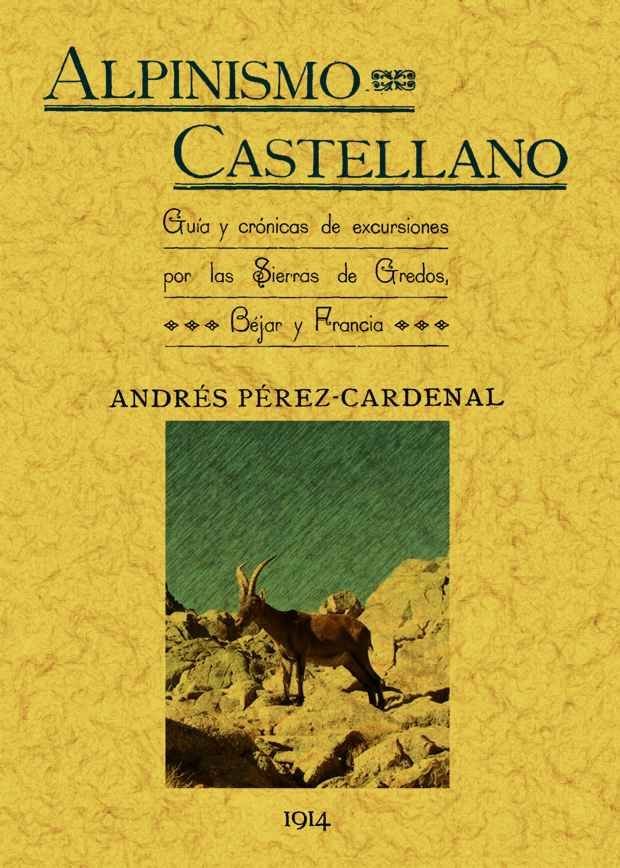 Alpinismo castellano, de Pérez-Cardenal, Andrés | portada del libro
