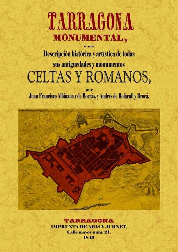 Tarragona monumental, de Alviñana, Juan Fco. | portada del libro