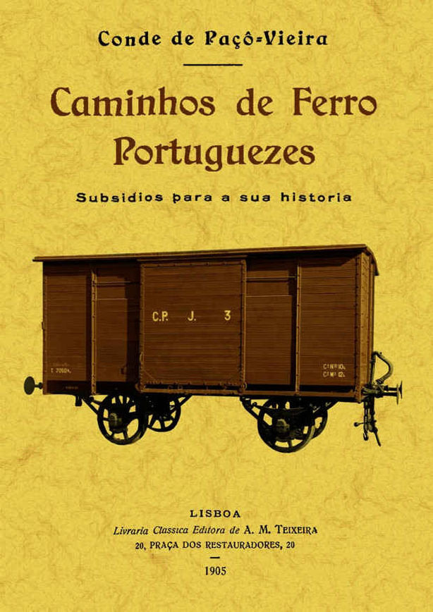 Caminhos de ferro portuguezes, de Conde De Paçó-Vieira | portada del libro