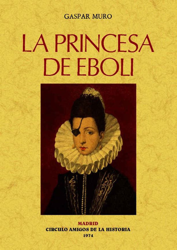 La princesa de Éboli, de Muro, Gaspar | portada del libro
