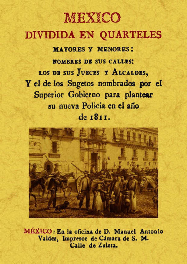México dividida en quarteles mayores y menores, de Anónimo | portada del libro