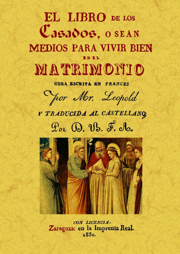 El libro de los casados: o sea para vivir bien en el matrimonio, de Mr. Leopold | portada del libro