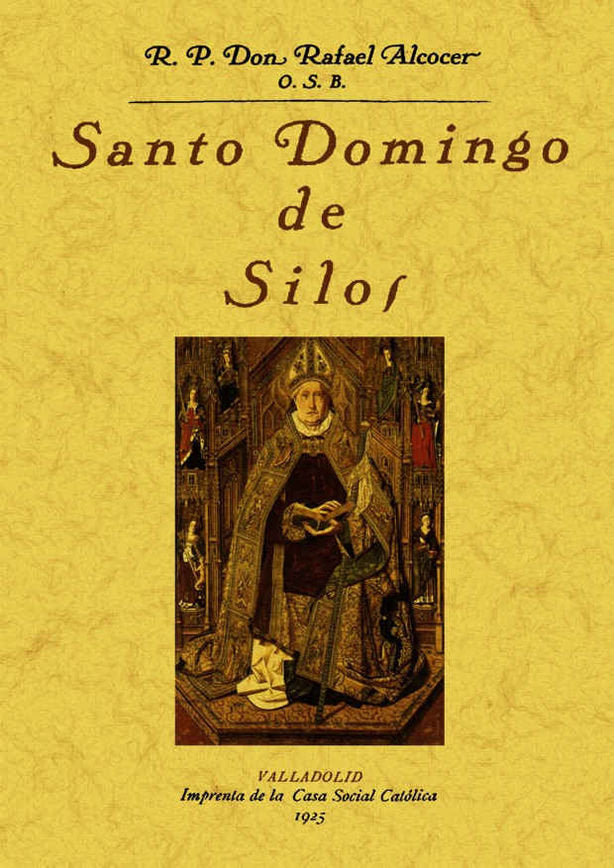 Santo Domingo de Silos, de Alcocer, Rafael | portada del libro