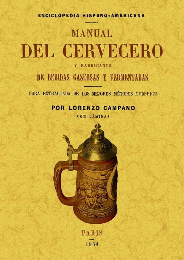 Manual del cervecero y fabricante de bebidas gaseosas y fermentadas, de Campano, Lorenzo | portada del libro