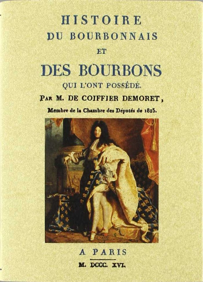 Histoire du Bourbonnais et des Bourbons, de Coiffier Demoret | portada del libro