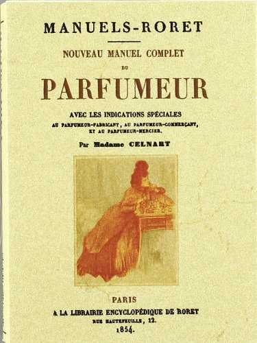 Nouveau manuel complet du parfumeur, de Bayle-Mouillard | portada del libro