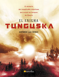 El enigma Tunguska, de Las Heras Padovani, Antonio | portada del libro
