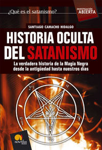 Historia oculta del satanismo, de Camacho Hidalgo, Santiago | portada del libro