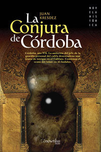 La conjura de Córdoba, de Kresdez, Juan | portada del libro