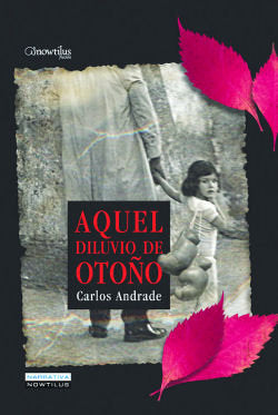 Aquel Diluvio de Otoño, de Andrade Caamaño, Carlos | portada del libro