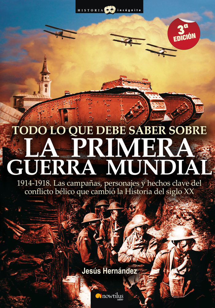 Todo lo que debe saber sobre la Primera Guerra Mundial, de Hernández Martínez, Jesús | portada del libro