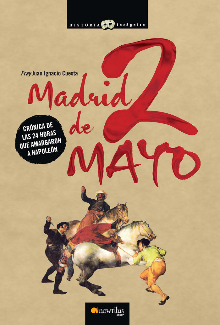 Madrid, 2 de mayo, de Cuesta Millán, Juan Ignacio | portada del libro